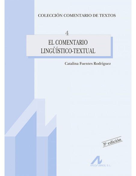 El comentario linguistico textual