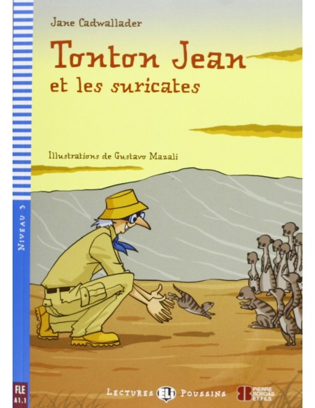 Tonton jean et les suricates