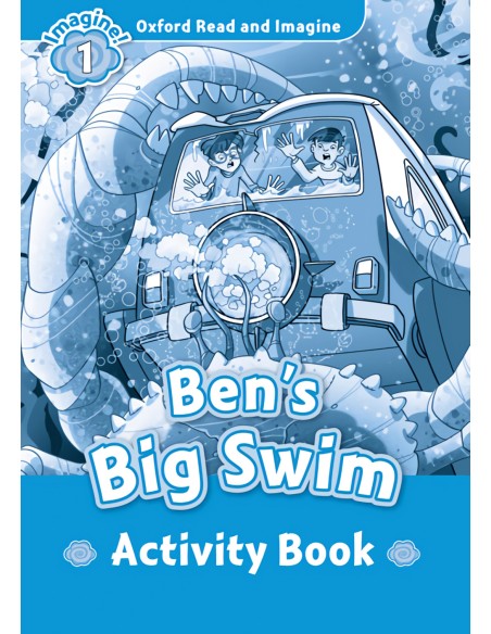 Oxford Read ampImagine 1 Bens Big Swim Activity Book