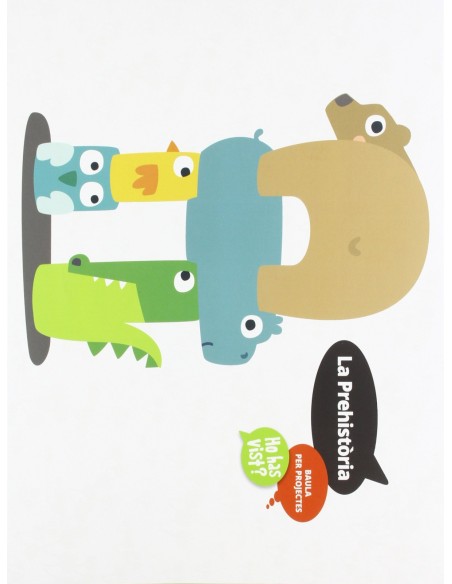 projecte la prehistoriainfantil ho has vist