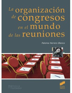 ORGANIZACION DE CONGRESOS EN EL MUNDO DE LAS REUNIONES