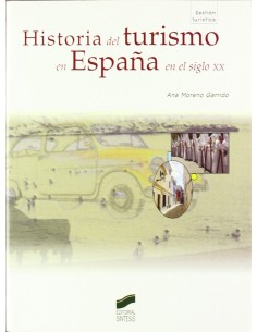 HISTORIA DEL TURISMO EN ESPANA SXX