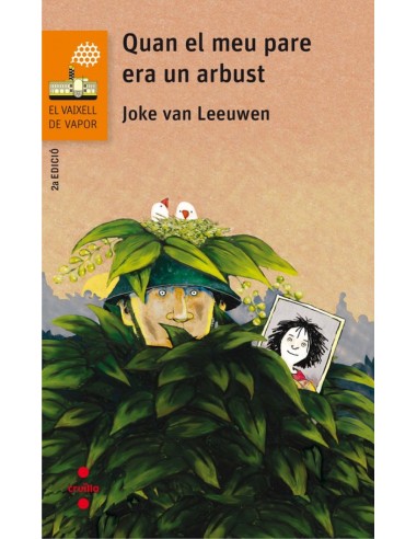 QUAN EL MEU PARE ERA UN ARBUST