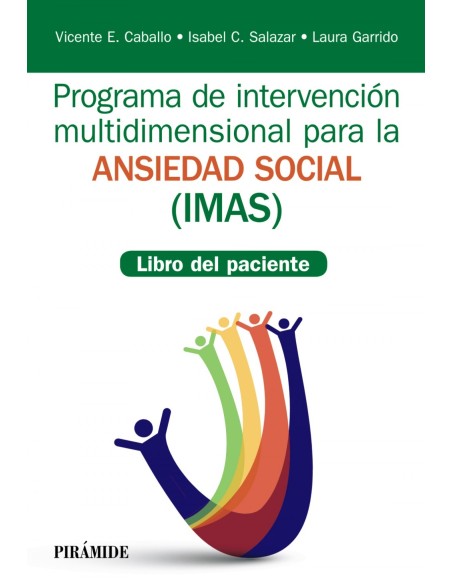 PROGRAMA DE INTERVENCION MULTIDIMENSIONAL PARA LA ANSIEDAD SOCIAL IMAS