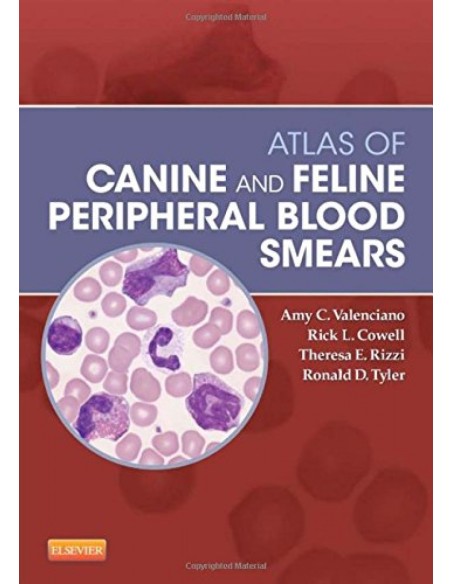 Atlas of Canine and Feline Peripheral Blood Smears
