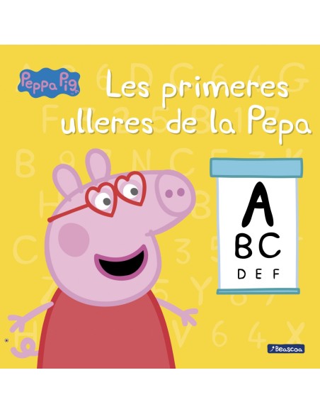 LES PRIMERES ULLERES DE LA PEPA LES PRIMERES ULLERES DE LA PEPA