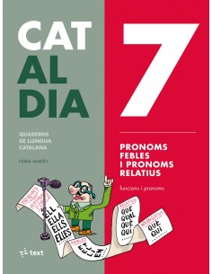 7 PRONOMS FEBLES I PRONOMS RELATIUS CAT AL DIA 2019