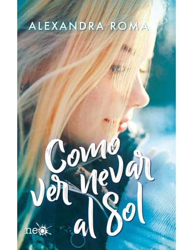 COMO VER NEVAR AL SOL