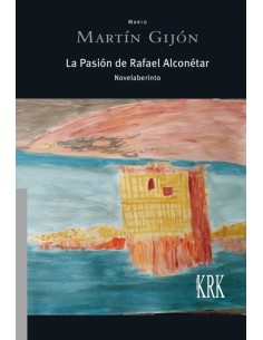 La Pasion de Rafael Alconetar