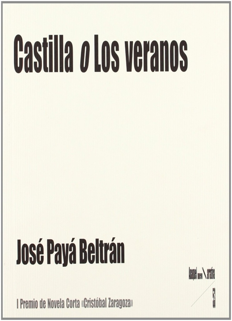 Castilla o 'Los veranos'