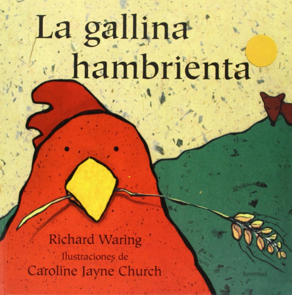 La gallina hambrienta