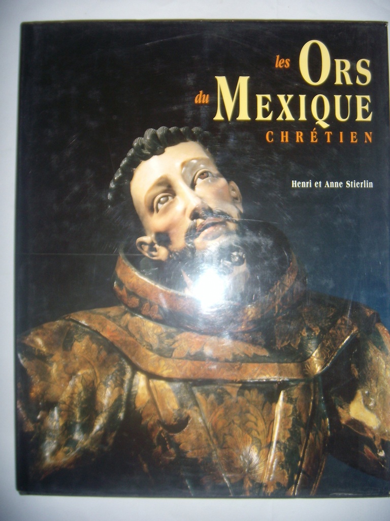 Les ors du mexique chretien
