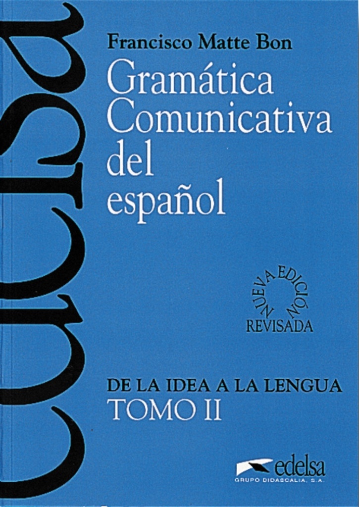 (II).GRAMATICA COMUNICATIVA ESPAÑOL        DID