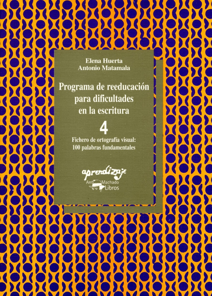 Programa de reeducación para dificultades en la escritura. Cuaderno