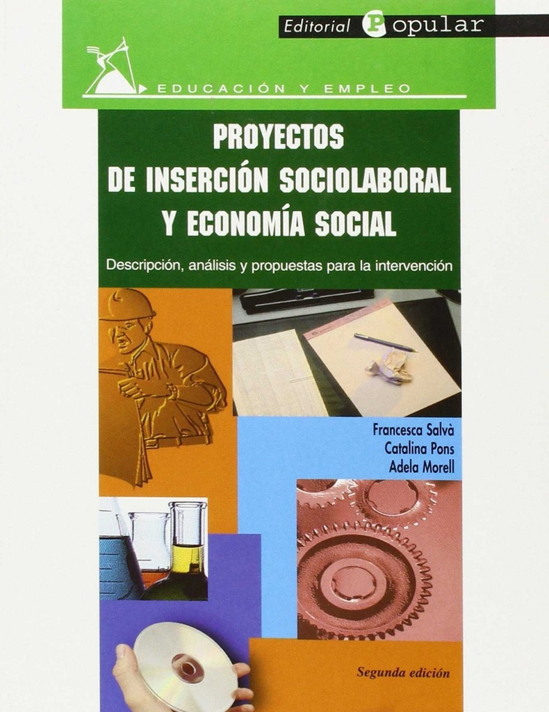 Proyectos de inserción sociolaboral y economía social