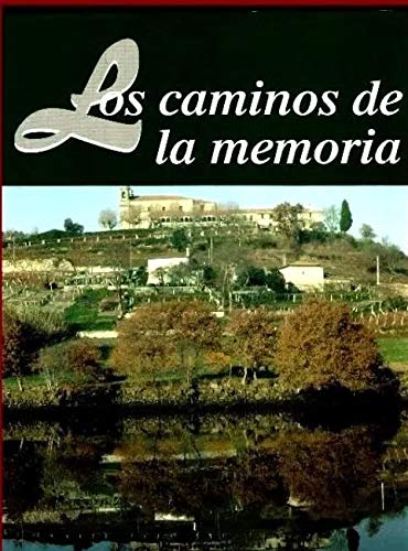 Los caminos de la memoria