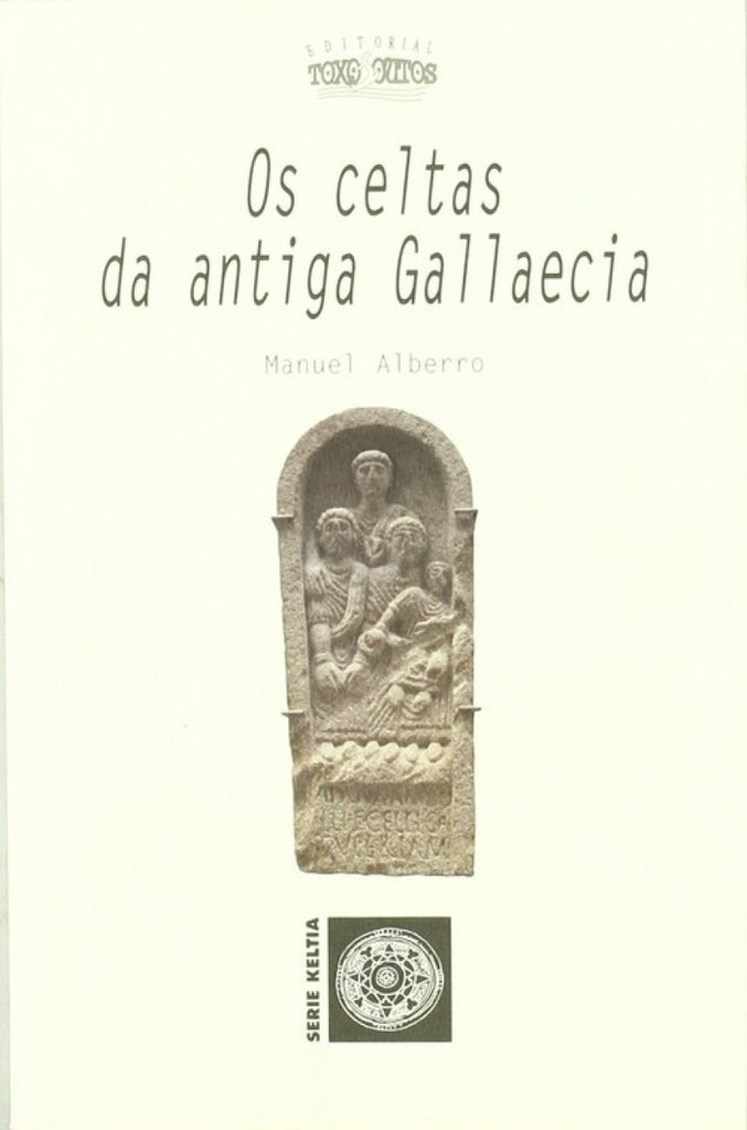Os celtas da antiga Gallaecia