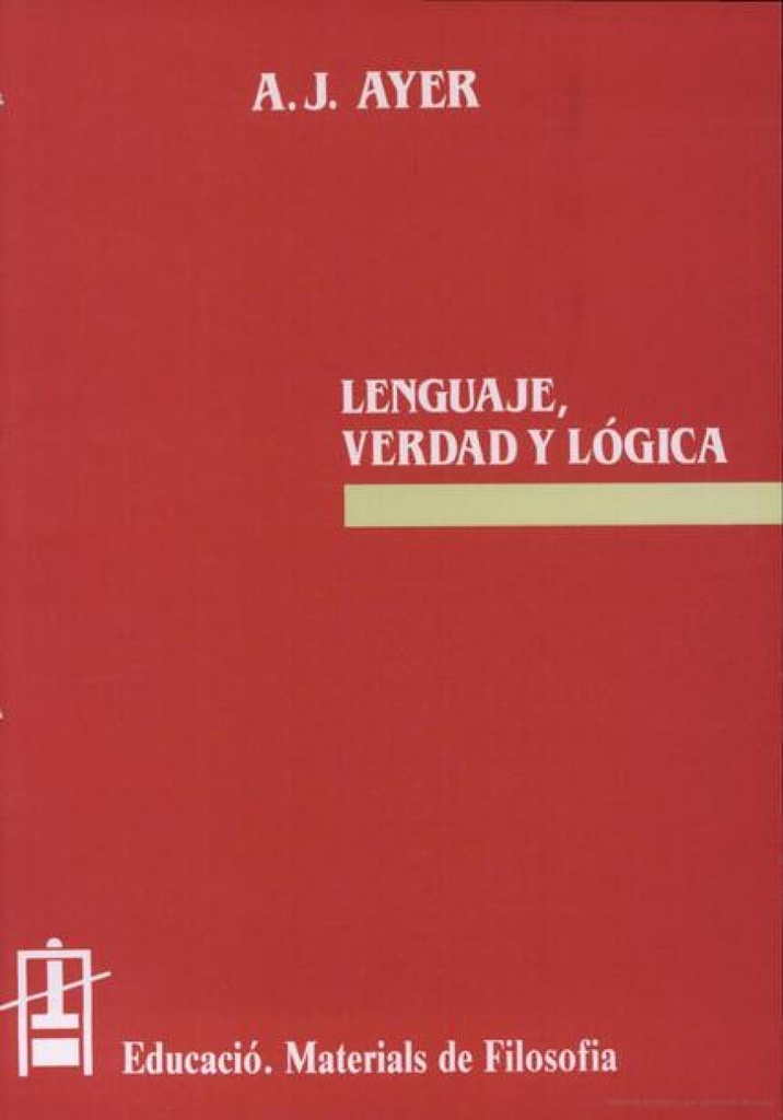 Lenguaje, verdad y lógica