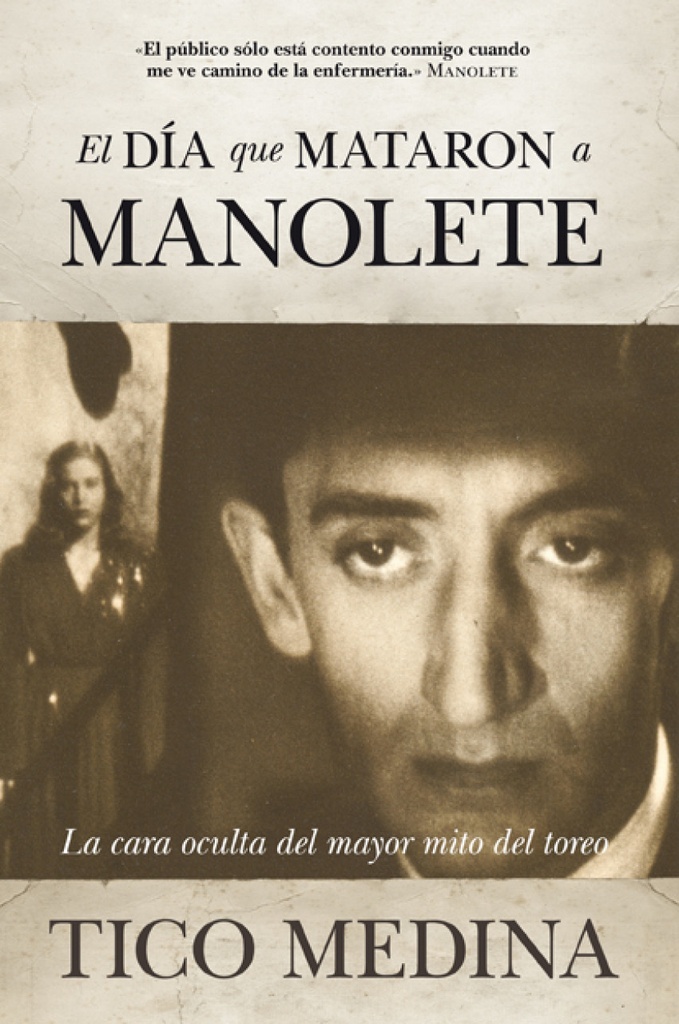 El día que mataron a Manolete