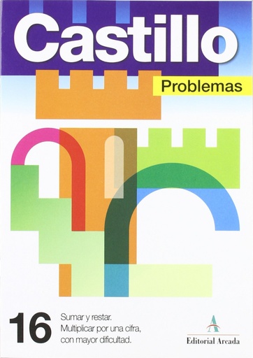 Problemas, 16. Sumar y restar. Multiplicar por una cifra, con mayor