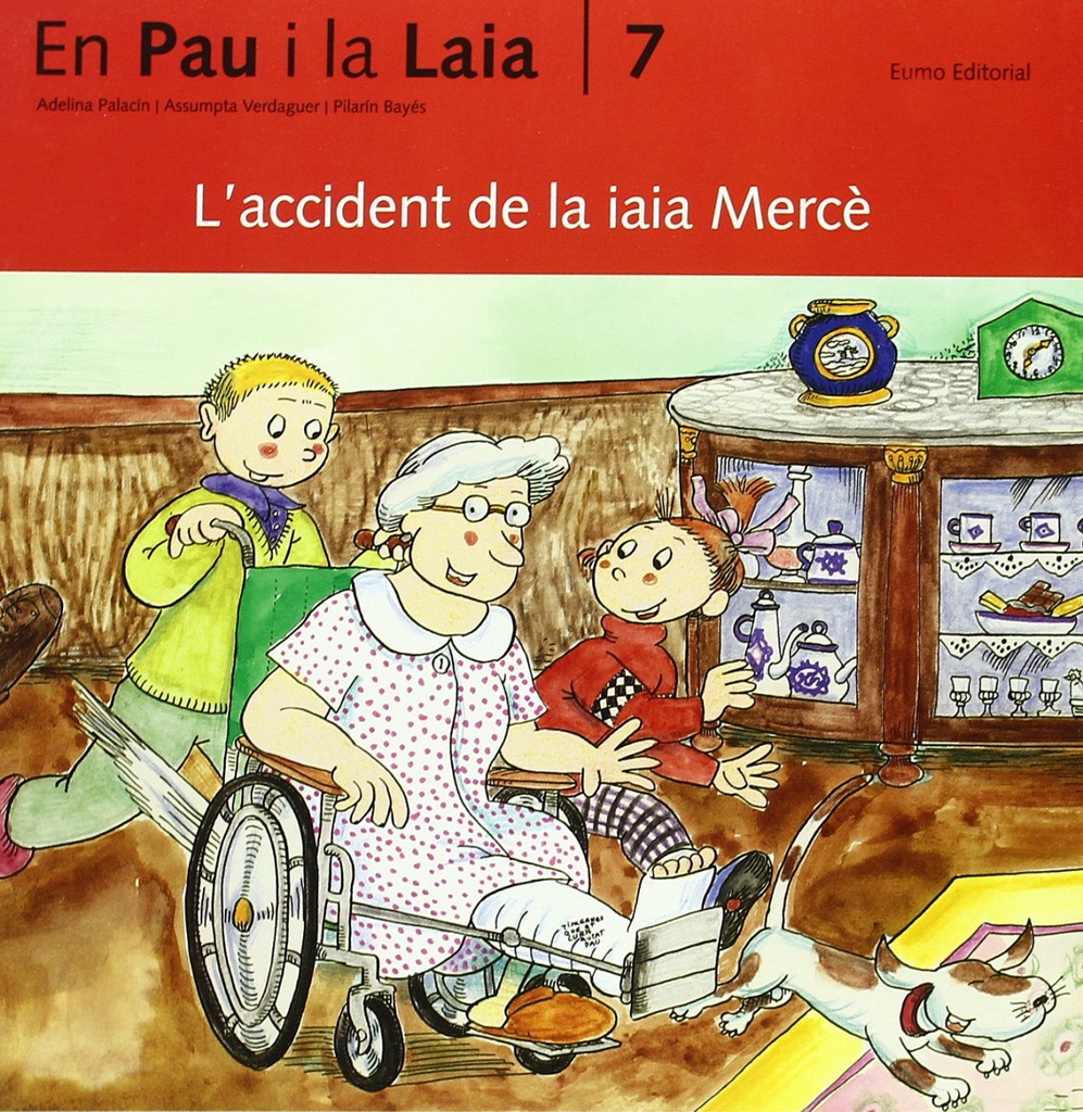 (CAT).ACCIDENT DE LA IAIA MERCE, L' (AVENTURES PAU I LAIA)