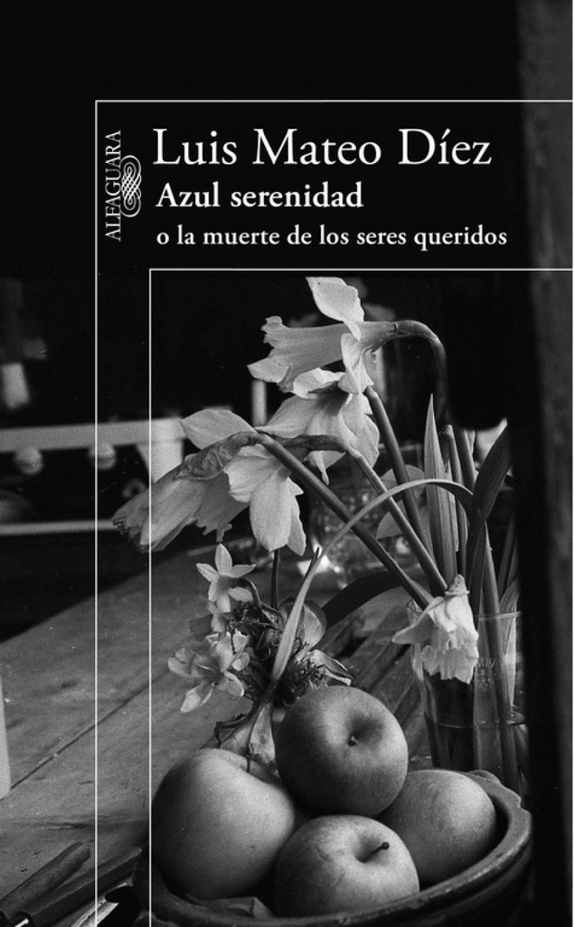 Azul serenidad o la muerte de los seres queridos