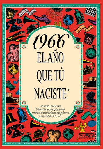 1966 El año que tu naciste