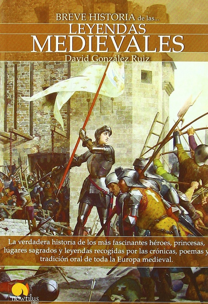 Breve Historia de las Leyendas Medievales