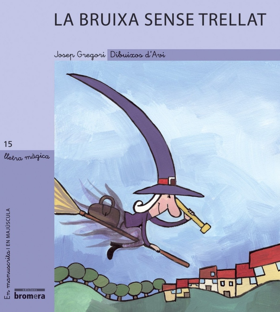 La bruixa sense trellat