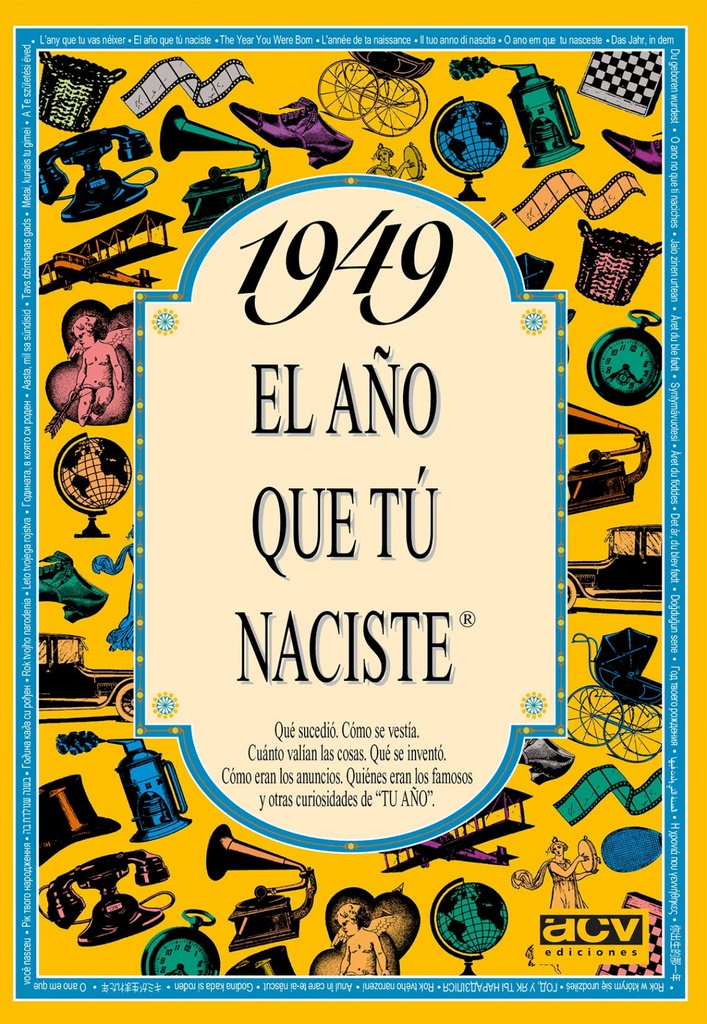 1949 El año que tu naciste