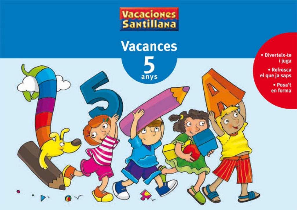 VACANCES 5 ANYS 2004 GRUP PROMOTOR