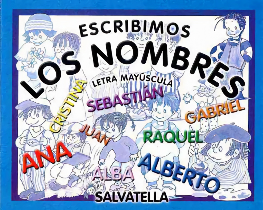 Escribimos LOS NOMBRES