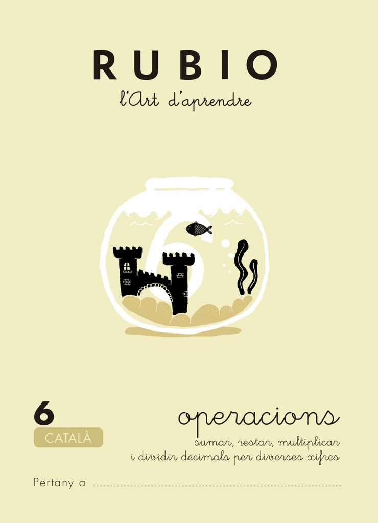 Rubio, l'art d'aprendre. Operacions 6