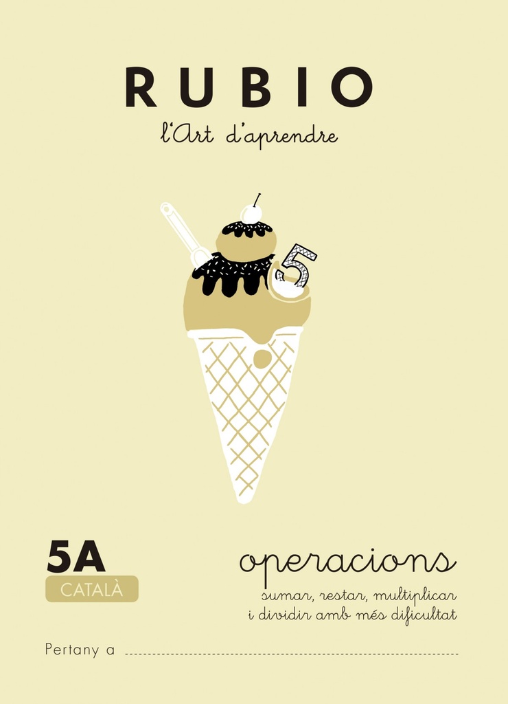 Rubio, l'art d'aprendre. Operacions 5A