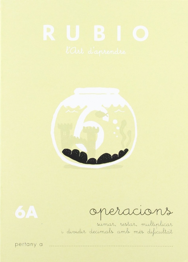Rubio, l'art d'aprendre. Operacions 6A