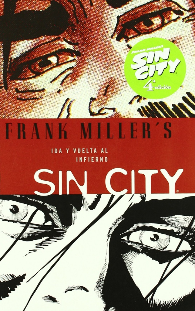 Sin city 7. ida y vuelta al infierno
