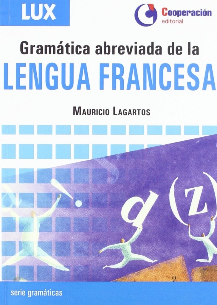 Gramática abreviada de la Lengua Francesa