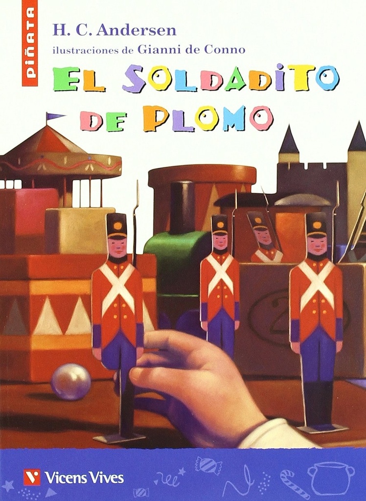 El Soldadito De Plomo