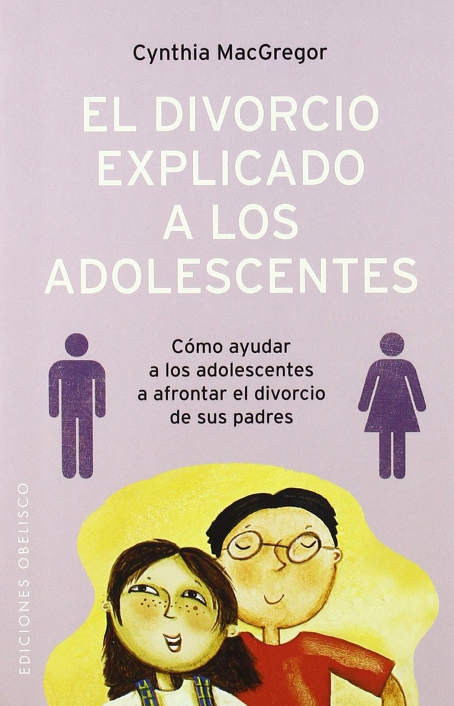 Divorcio explicado a los adolescentes. el