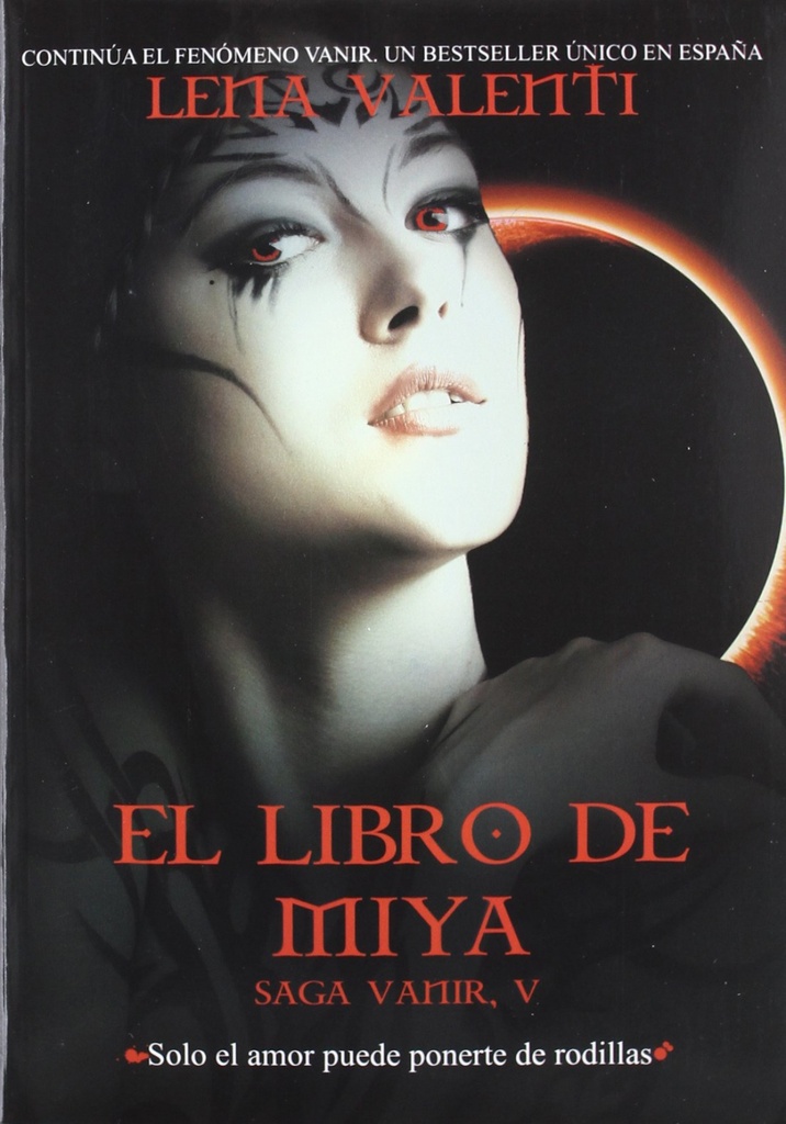 Saga Vanir V. El libro de Miya