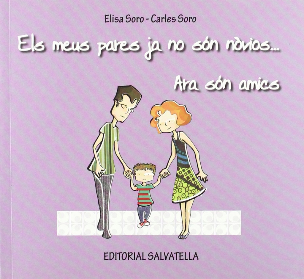 MEUS PARES JA NO SON NOVIOS... ARA SON AMICS