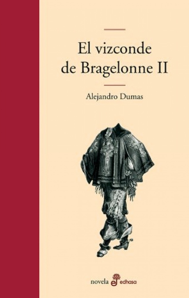 II.VIZCONDE BRAGELONNE (NOVELA)