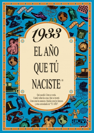 1933 El año que tu naciste