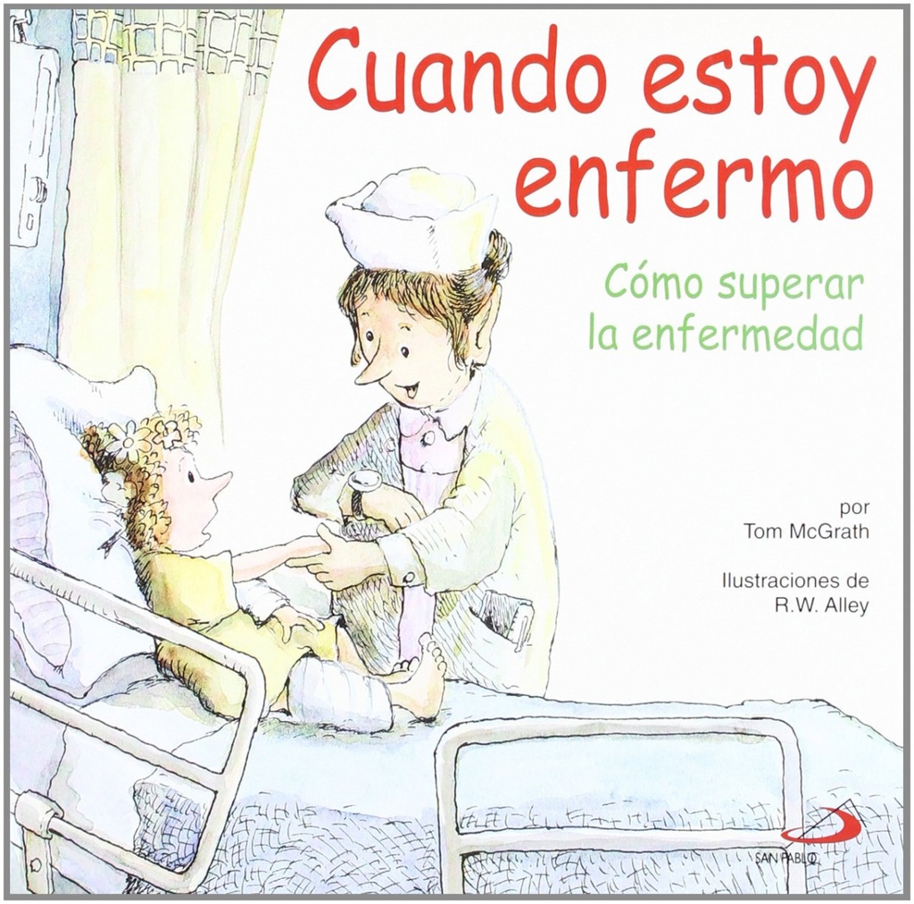 Cuando estoy enfermo