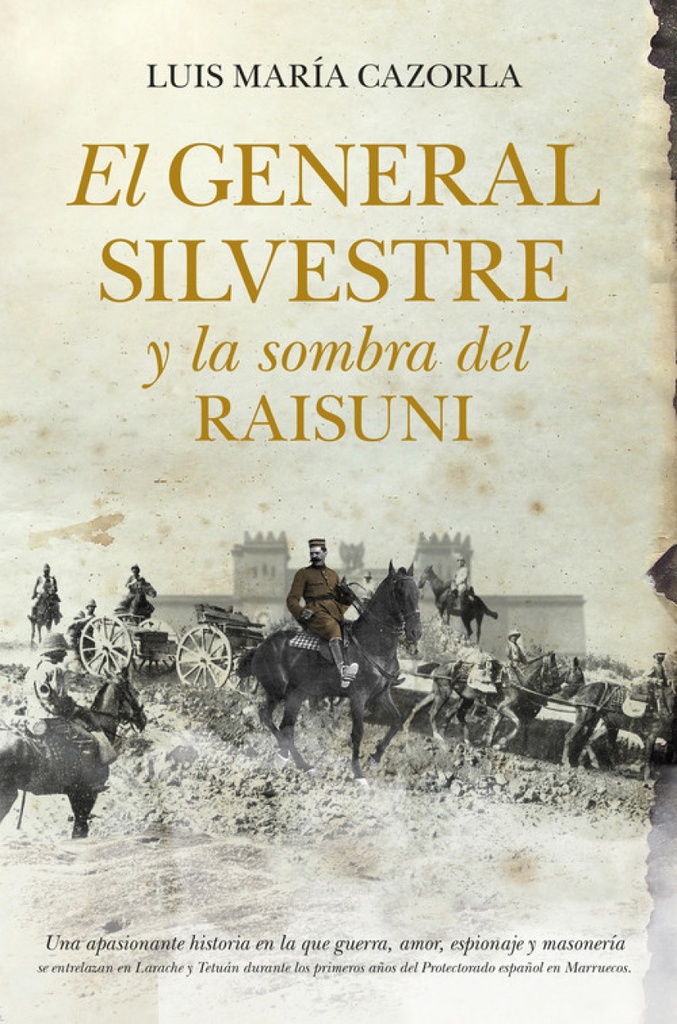General Silvestre y la sombra del Raisuni, El