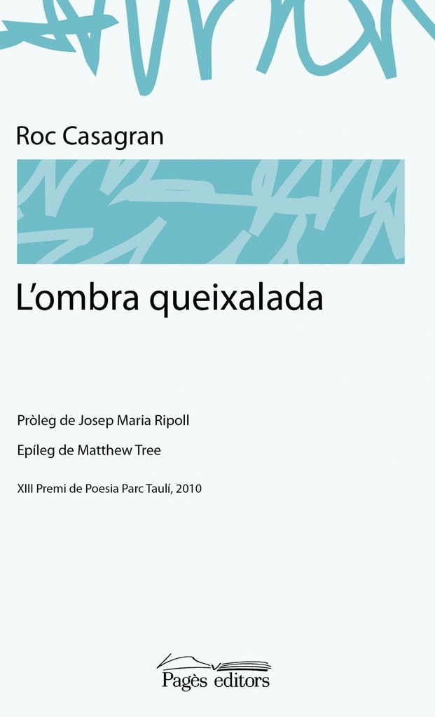 Ombra queixalada, l'