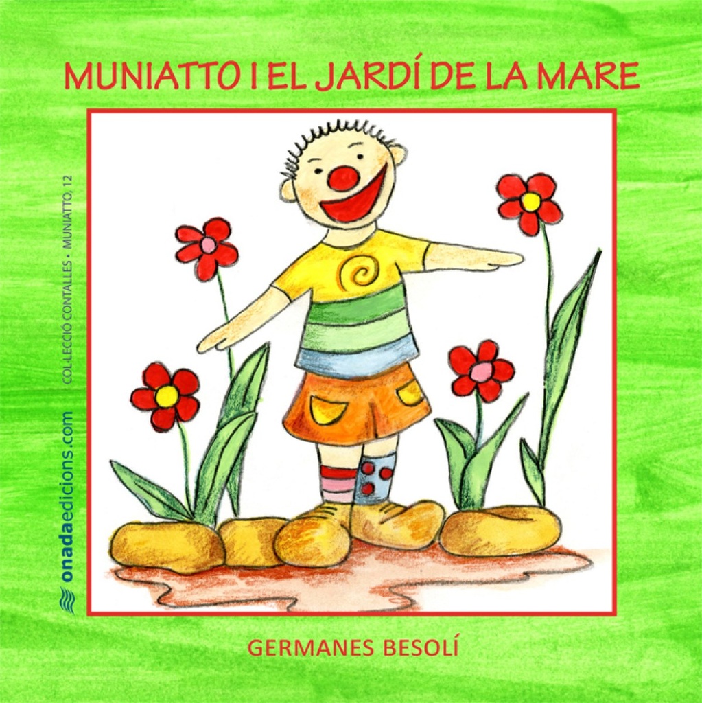 Muniatto i el jardi de la mare