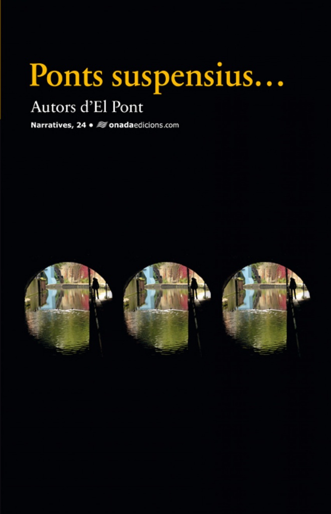 (CAT).PONTS SUSPENSIUS...(NARRATIVES)