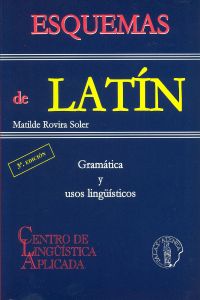 Esquemas de latin: gramatica y usos linguisticos