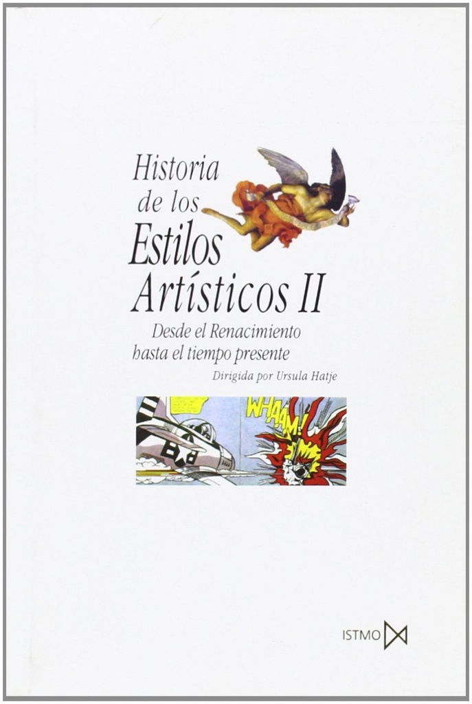 Historia de los estilos artísticos II